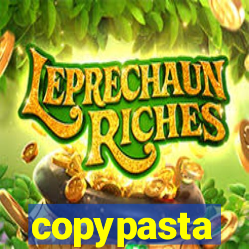 copypasta