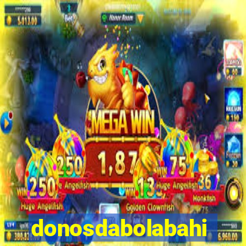 donosdabolabahia