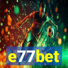 e77bet