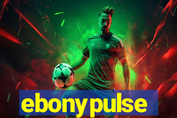 ebonypulse