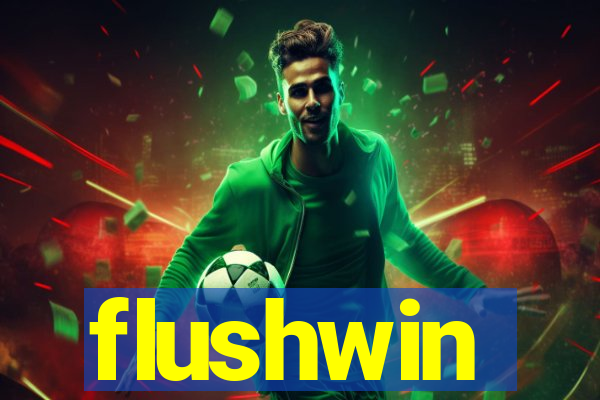 flushwin