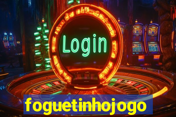 foguetinhojogo