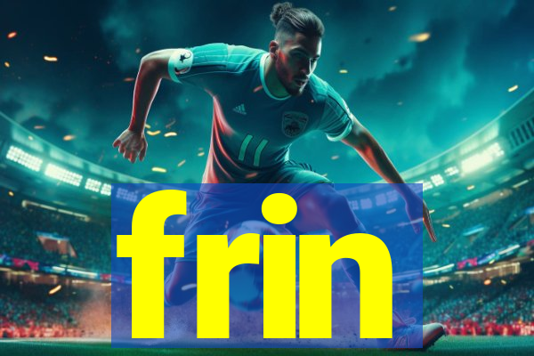 frin
