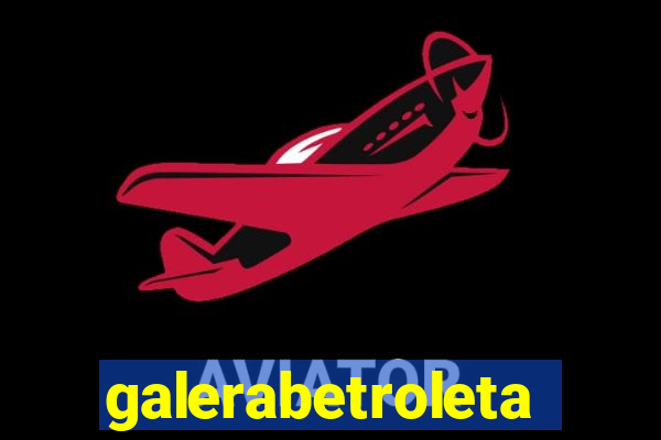 galerabetroleta