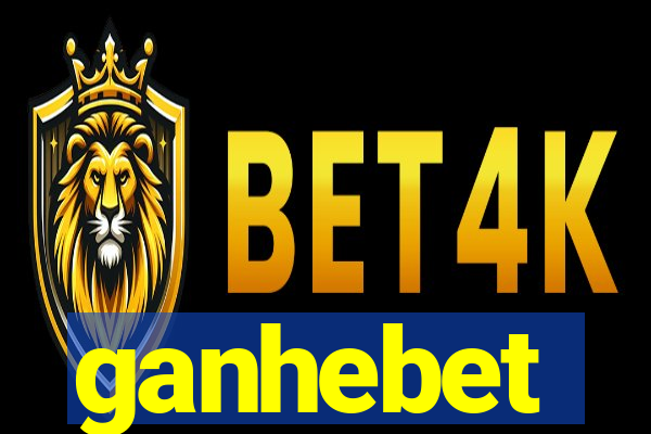 ganhebet