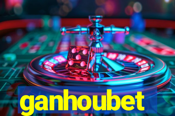 ganhoubet