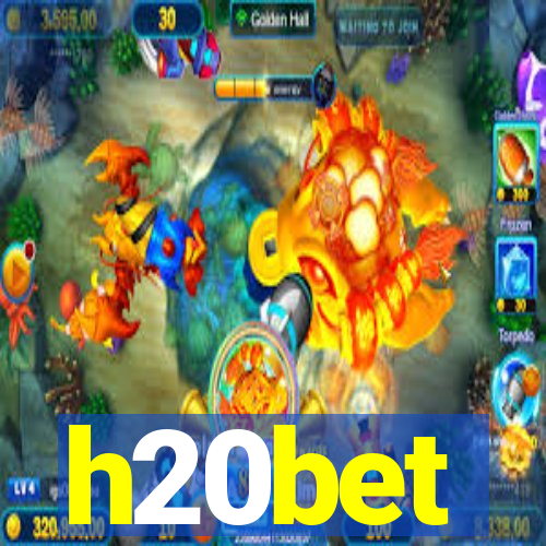 h20bet