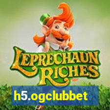 h5.ogclubbet