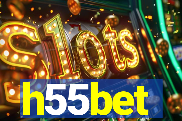 h55bet