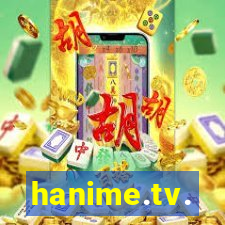 hanime.tv.