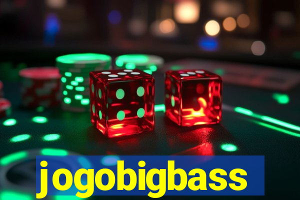 jogobigbass