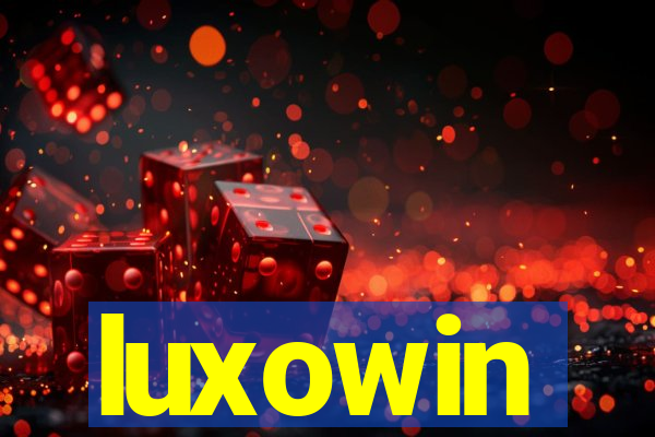 luxowin