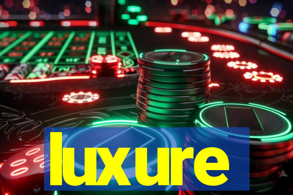 luxure