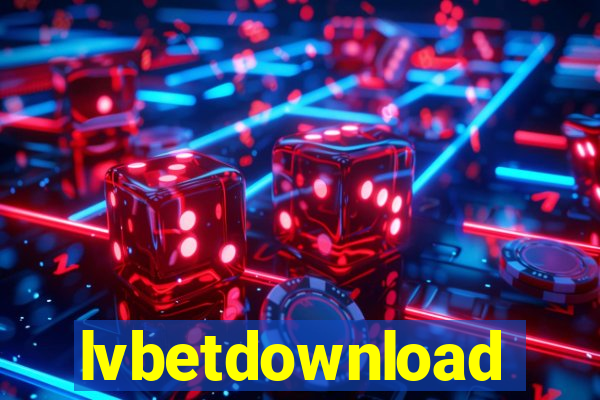 lvbetdownload