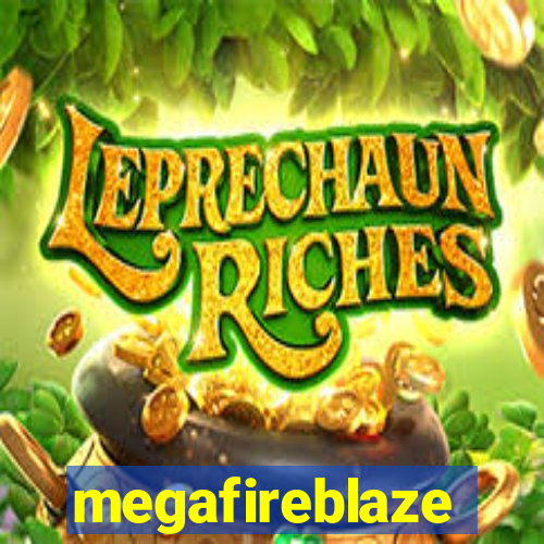 megafireblaze