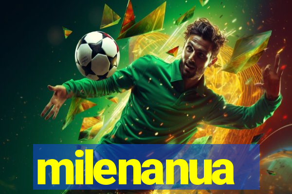 milenanua
