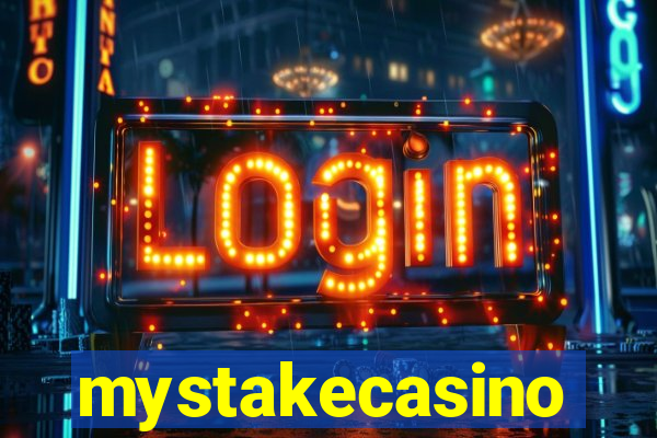 mystakecasino
