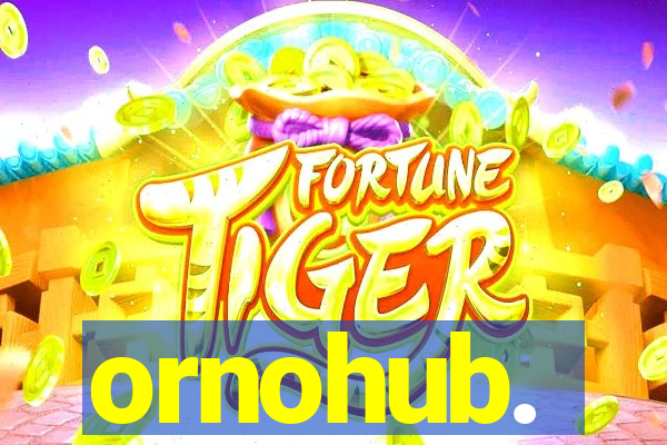 ornohub.