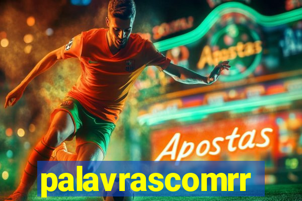 palavrascomrr