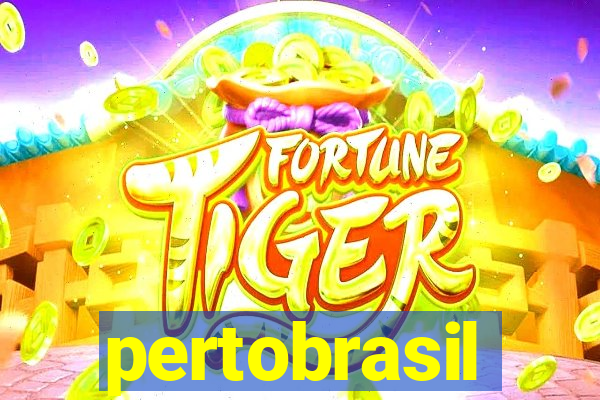 pertobrasil