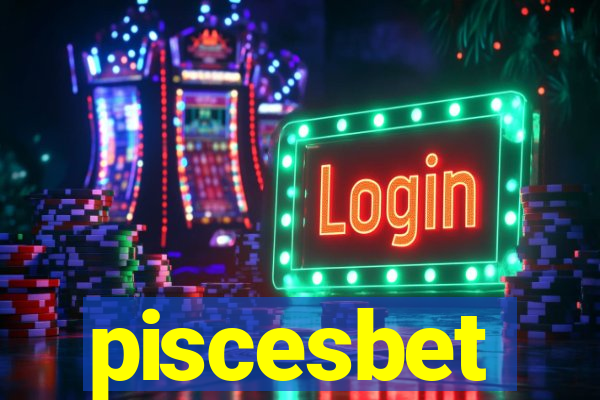 piscesbet