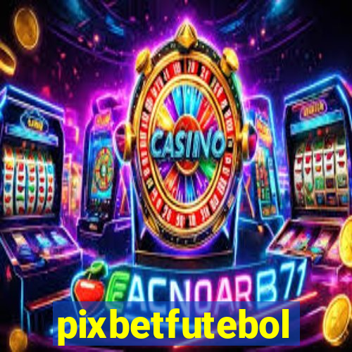 pixbetfutebol