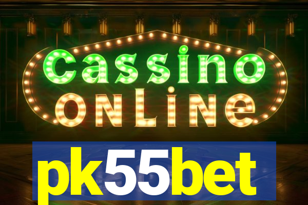 pk55bet
