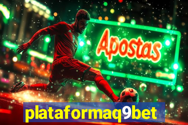 plataformaq9bet