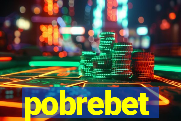 pobrebet