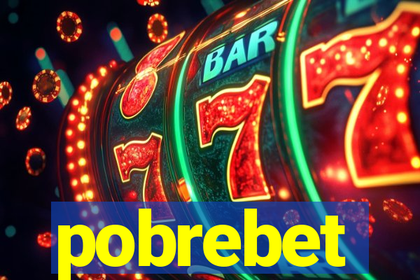 pobrebet