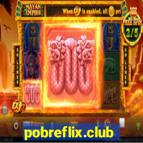 pobreflix.club
