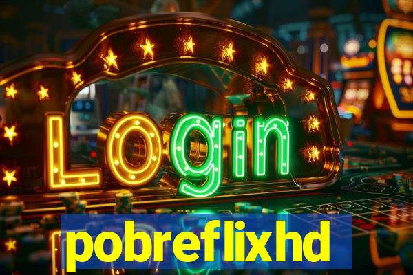 pobreflixhd