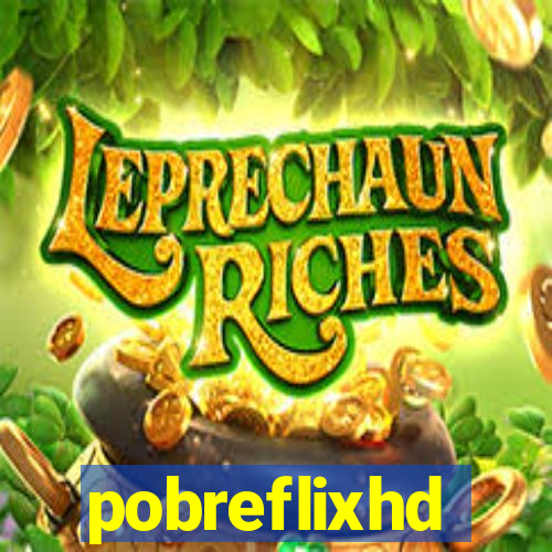 pobreflixhd