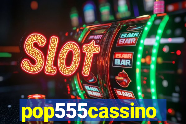 pop555cassino