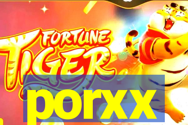 porxx