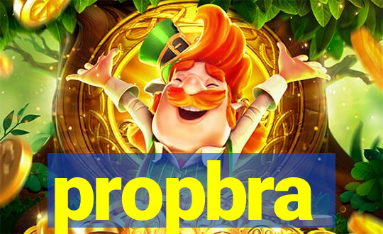 propbra