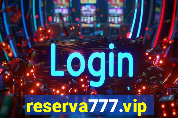 reserva777.vip