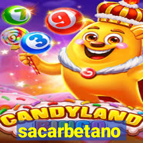 sacarbetano