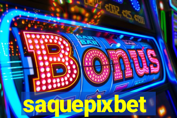 saquepixbet