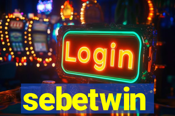 sebetwin