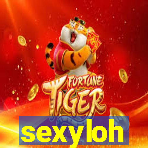 sexyloh