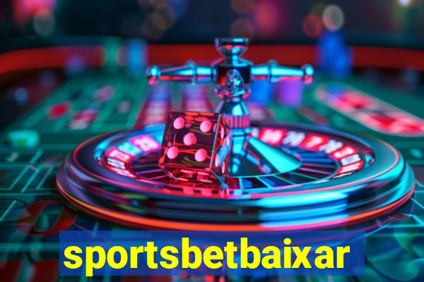sportsbetbaixar