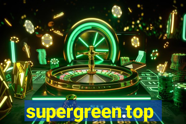 supergreen.top