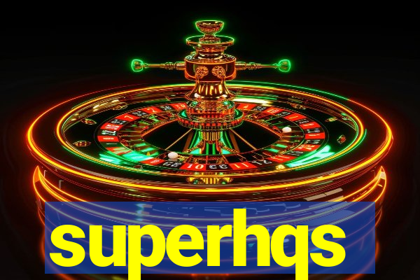 superhqs