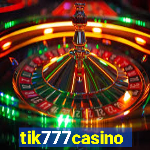 tik777casino