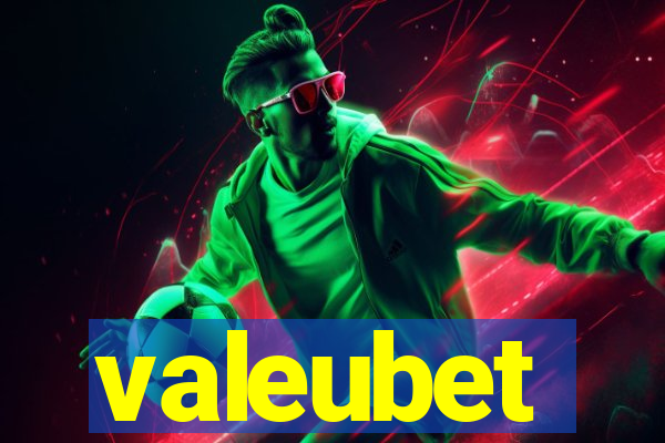 valeubet