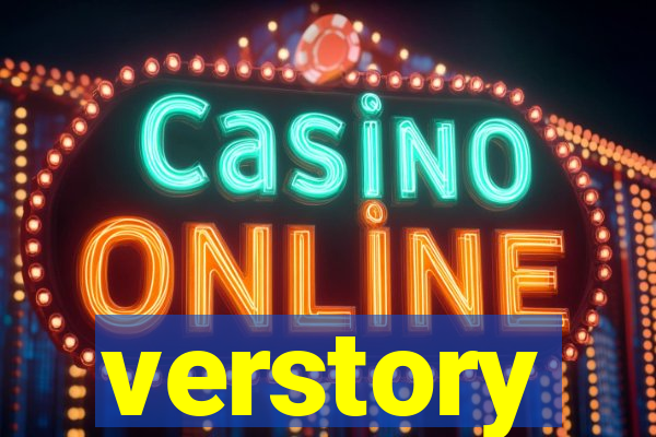 verstory
