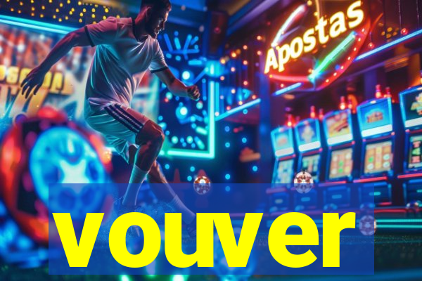 vouver