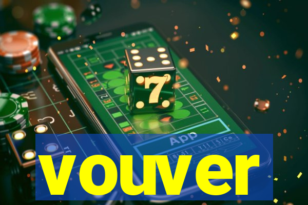 vouver