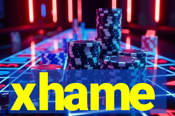 xhame